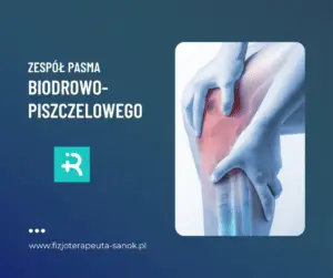 Ból kolana, zespół pasma biodrowo-piszczelowego, fizjoterapia.